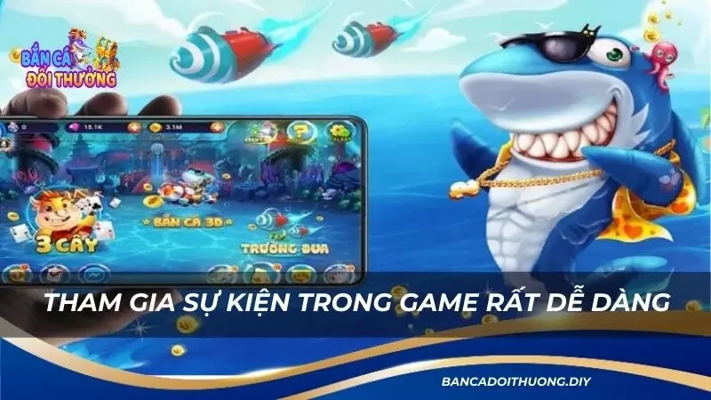 tham gia sự kiện trong game rất dễ dàng